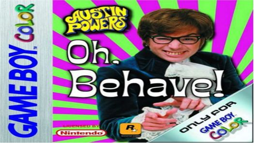 Austin Powers - Oh, Behave!