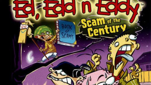 Ed, Edd & Eddy - Scam of the Century (E)(XenoPhobia)