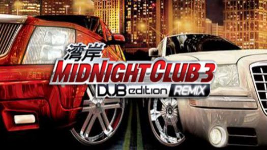 Midnight Club 3 - DUB Edition Remix