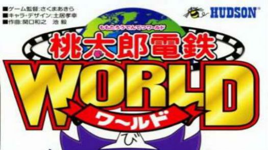 Momotarou Dentetsu World (J)