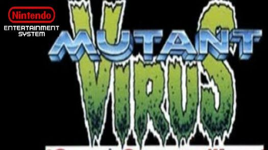 Mutant Virus, The