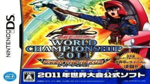 Yu-Gi-Oh! 5D's - World Championship 2011 - Over The Nexus (J)